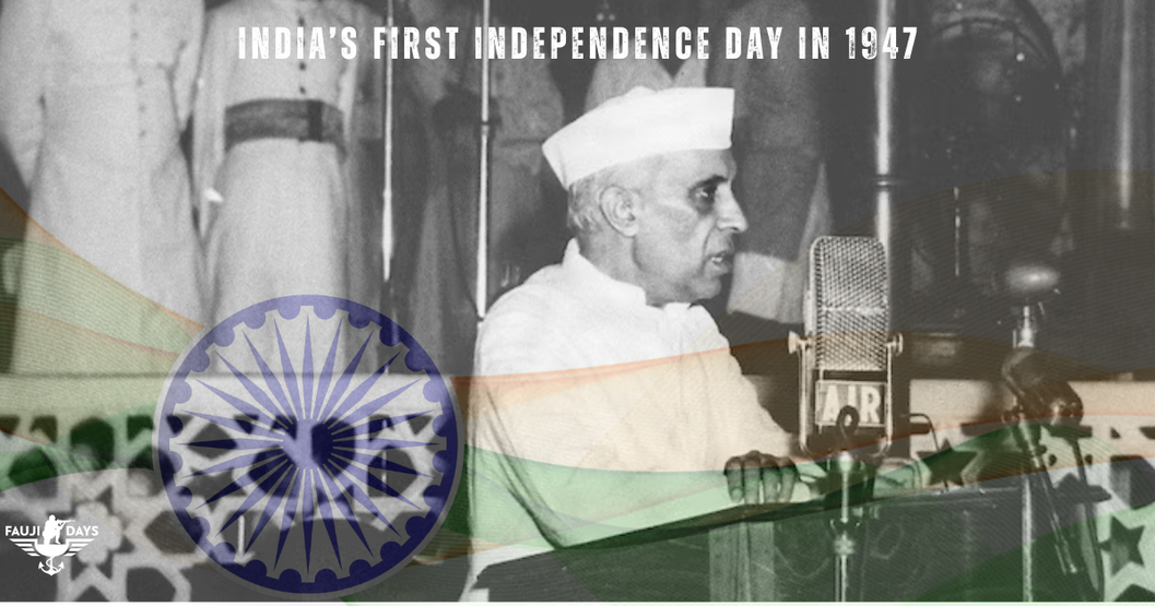 India’s First Independence Day