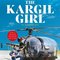 The Kargil Girl