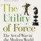 The Utility of Force