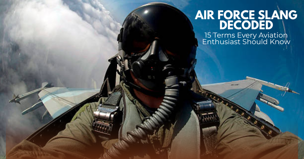 Air Force Slang Decoded