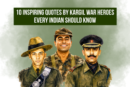 10 Inspiring Quotes by Kargil War Heroes