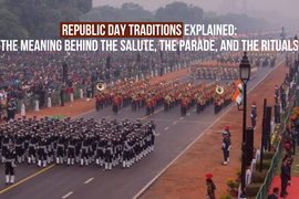 Republic Day Traditions Explained