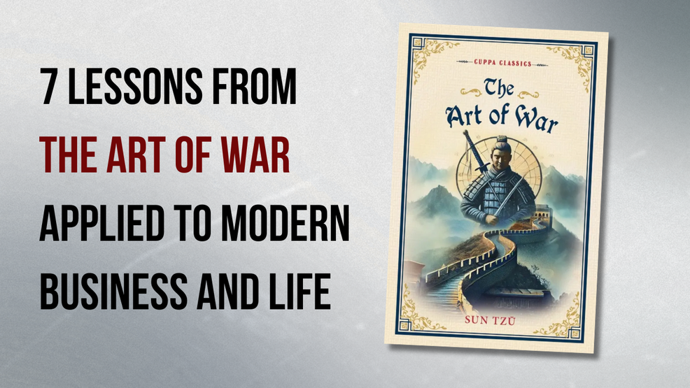 7 Lessons from The Art of War