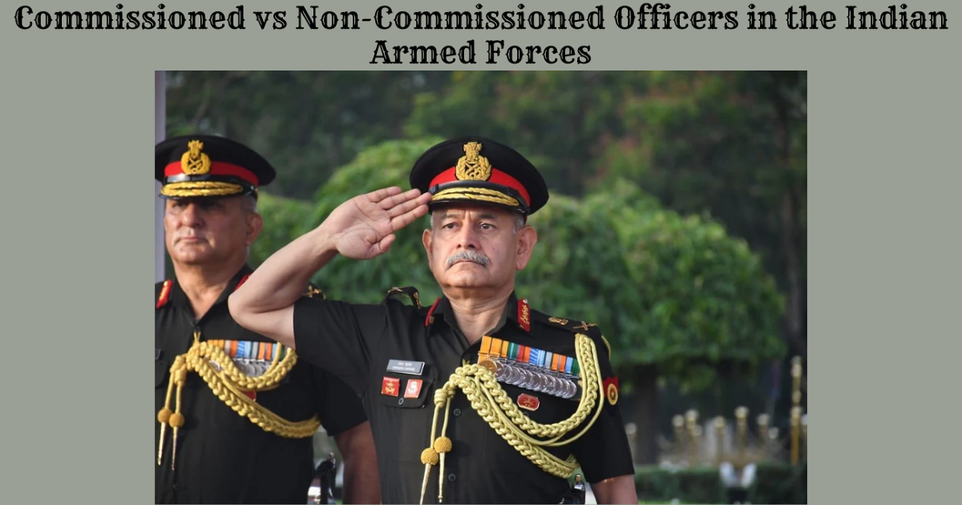 Commissioned vs Non-Commissioned Officers