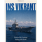 Courage and Pride - INS Vikrant Poster