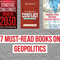 7 Must-Read Books on Geopolitics for Understanding India and the World