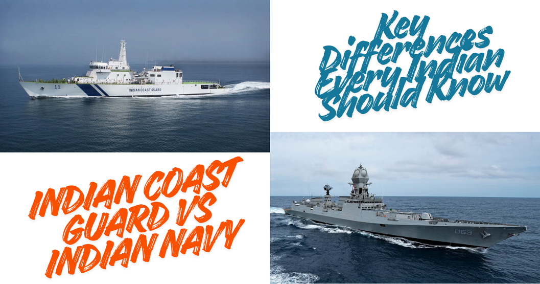 Indian Coast Guard vs Indian Navy