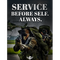 Service Before Self Poster