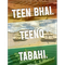 Teen Bhai Teeno Tabahi