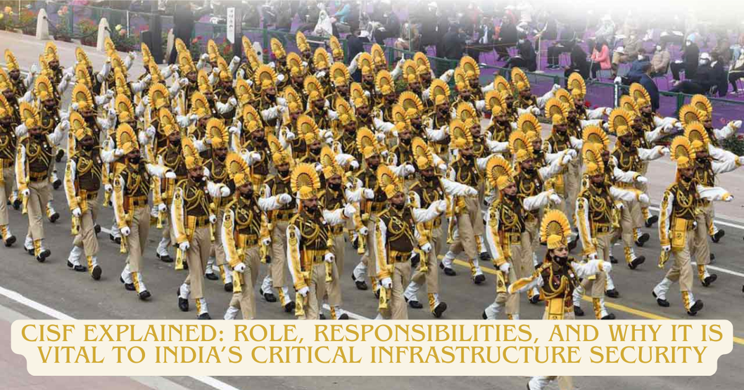 CISF Explained