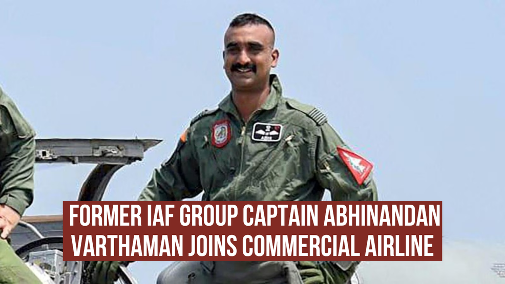Captain Abhinandan Varthaman